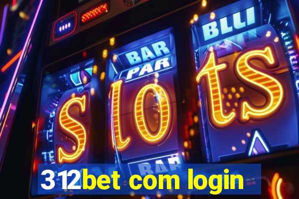 312bet com login